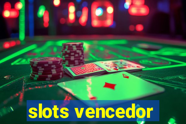 slots vencedor